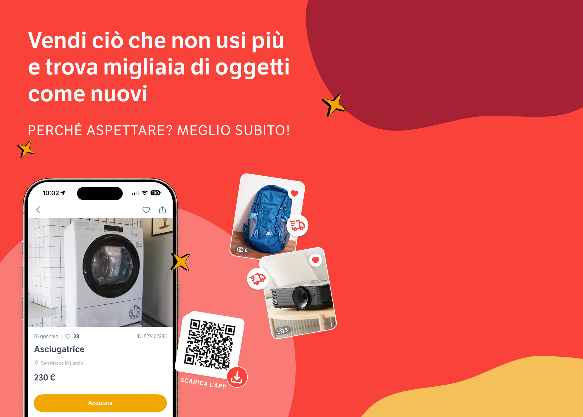 Compra in sicurezza e vendi senza commissioni con TuttoSubito. Con l'app è ancora più facile e veloce.